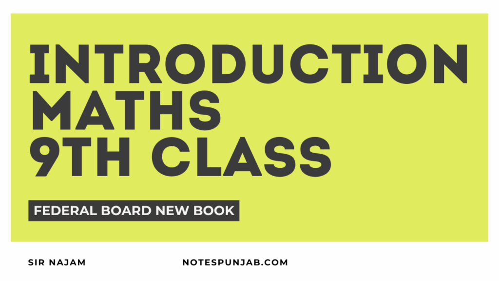 Introduction of Chapter 1 | Maths Class 9th | New Book Federal Board