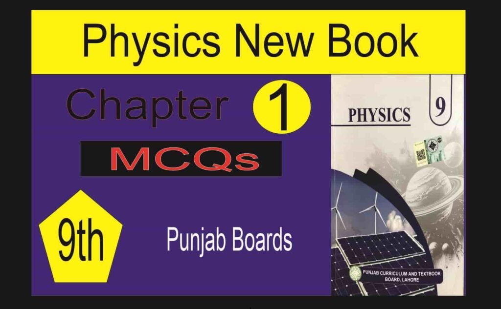 9th phy ch 1 mcqs new book