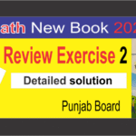 Review exercise 2 math class 9 new book | Notes Punjab