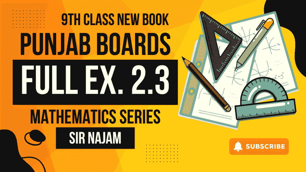Ex 2.3 class 9 math new book | Notes Punjab