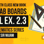 Ex 2.3 class 9 math new book | Notes Punjab