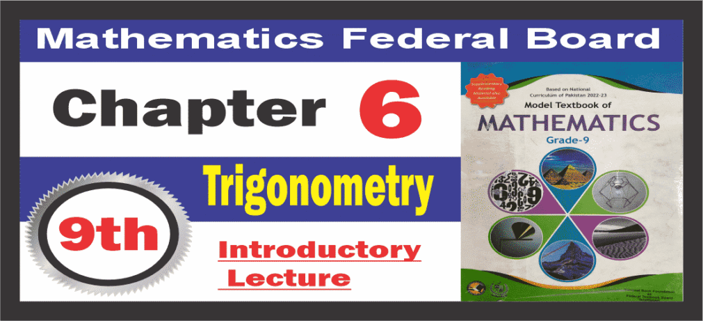 9th Math Chapter6 Trigonometry | Notes
