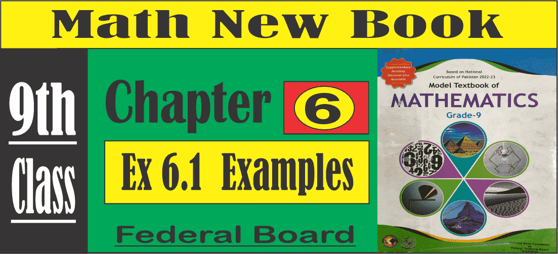 NBF 9th Math Exercise 6.1 Examples