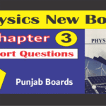 9th Physics Chapter 3 | Dynamics Short questions
