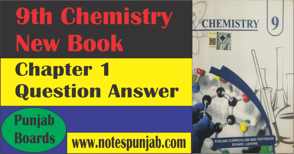 9th chemistry New Book chapter 1 | Question Answer