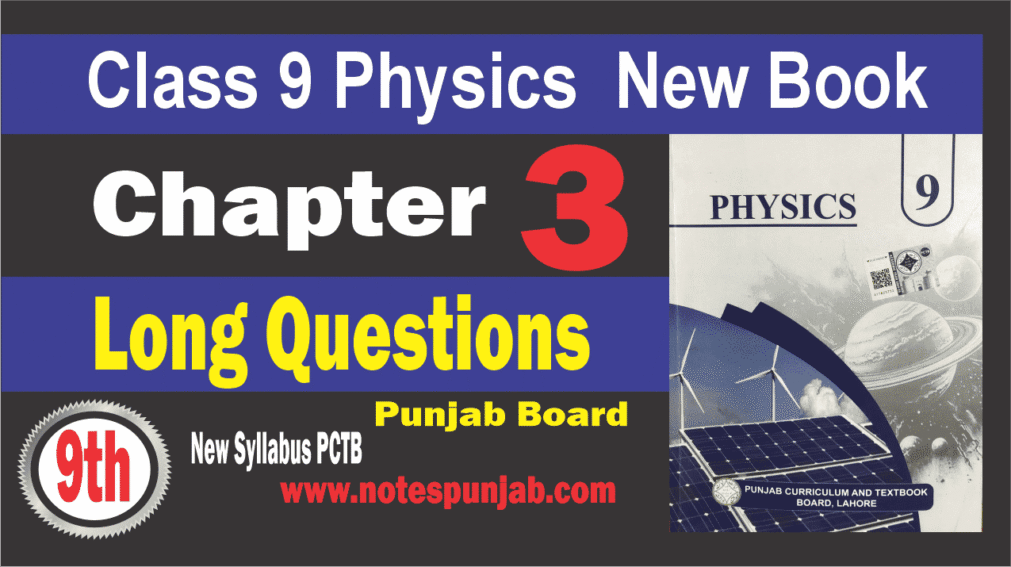 9th class physics new book chapter 3 question answer