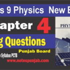 9th Class Physics New Book 2025 Chapter 4 Answer Question