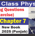 9th Physics chapter 7 Long questions