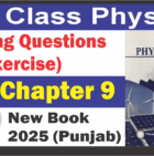 9th Physics Chapter 9 Long questions
