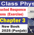 9th Class Physics Chapter 3 Constructed response questions
