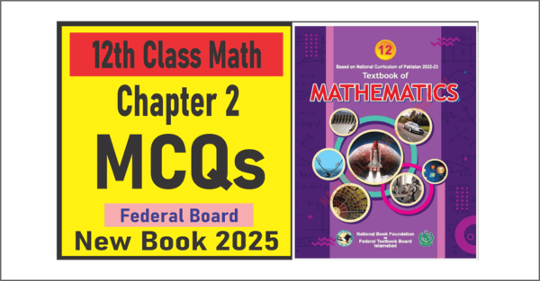 Math Class 12 New Book Chapter 2 MCQs Federal Board