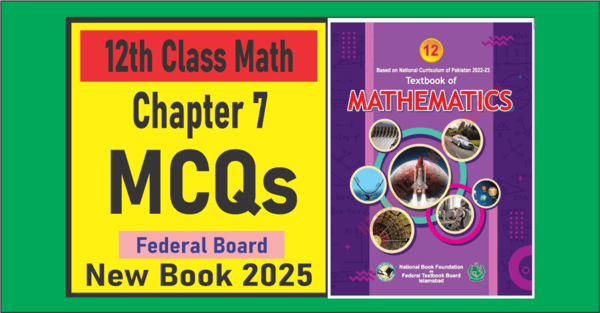 Math Class 12 New Book Chapter 7 MCQs Federal Board