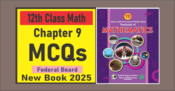 Math Class 12 New Book Chapter 9 MCQs Federal Board