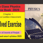 9th Class Physics New Book 2025 Chapter 1 Solved Exercise