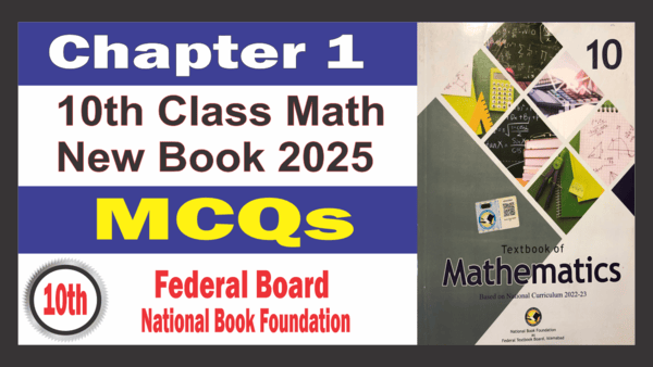 10th Class Math Chapter 1 MCQs fbise