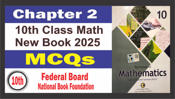 10th Class Math Chapter 2 MCQs fbise Solution
