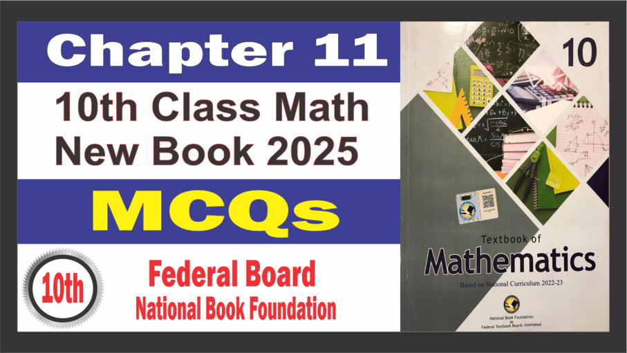 Math Class 10 New Book Federal Board Chapter 11 MCQs